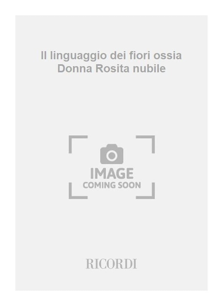 Il linguaggio dei fiori ossia Donna Rosita nubile